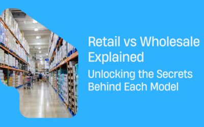 Retail vs Wholesale Explained
